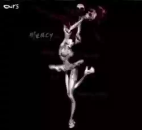 Cover Ours - Mercy (Dancing for the Death of an Imaginary Enemy)