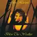 <b>John Martyn</b> • Bless the Weather