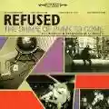 <b>Refused</b> • The Shape of Punk to Come