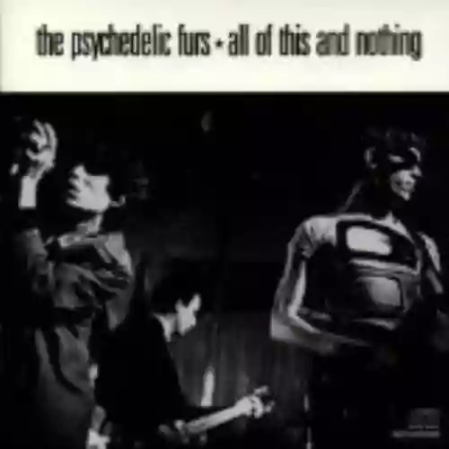 Cover The Psychedelic Furs - All of This and Nothing