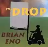 Brian Eno: The Drop
