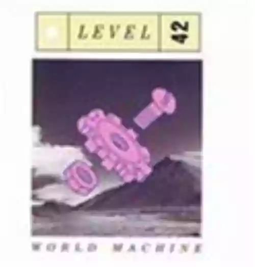 Cover Level 42 - World Machine