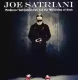 Joe Satriani: Professor Satchafunkilus and the Musterion of Rock