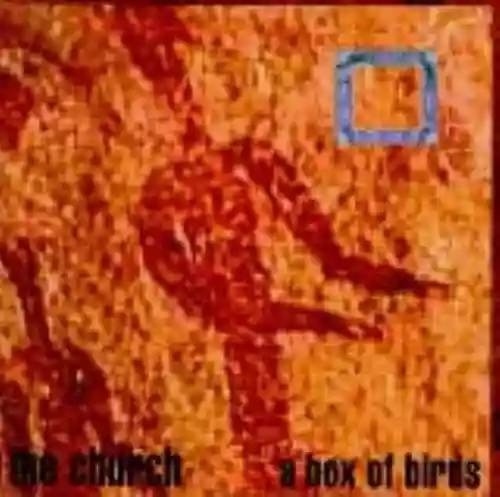 Cover The Church - A Box of Birds