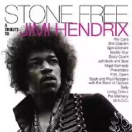 Cover di Stone Free: A Tribute to Jimi Hendrix