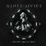 Ashes Divide: Keep Telling Myself It's Alright