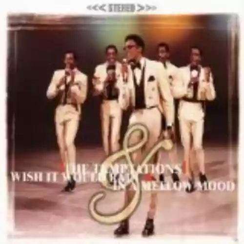 Cover The Temptations - Wish It Would Rain / In a Mellow Mood
