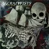 36 Crazyfists: The Tide And Its Takers