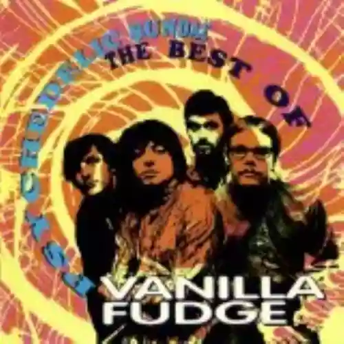 Cover di Psychedelic Sundae: The Best of Vanilla Fudge