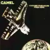 Camel: I Can See Your House From Here