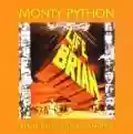 <b>Monty Python</b> • Monty Python's Life of Brian