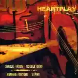 Charlie Haden & Antonio Forcione: Heartplay