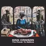 King Crimson: The Power To Believe