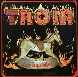 Squallor: Troia