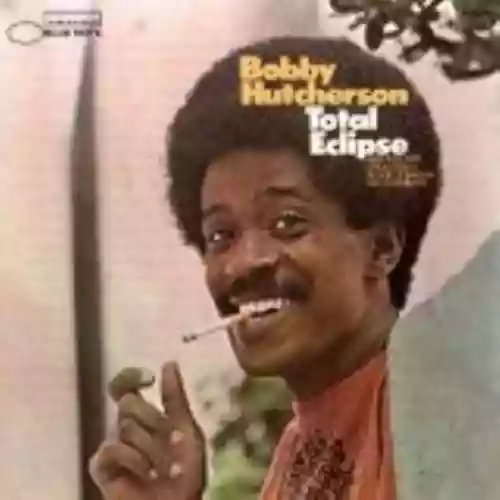 Cover Bobby Hutcherson - Total Eclipse
