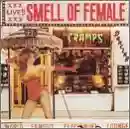 The Cramps: Smell of Female