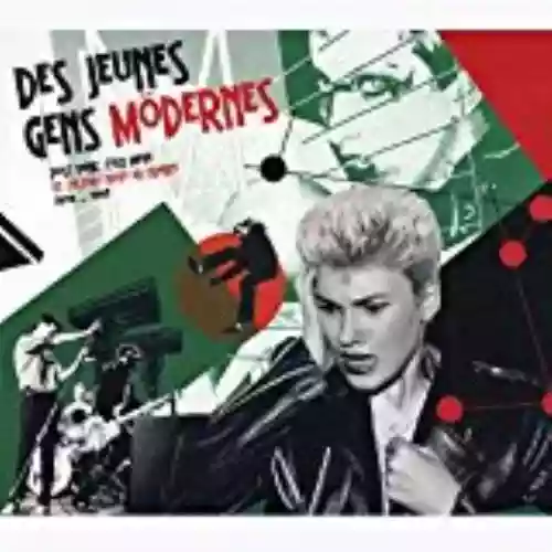 Cover Various Artists - Des jeunes gens Mödernes : Post Punk, Cold Wave et Culture Novö en France 1978-1983