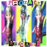 Prozac+: Acido Acida