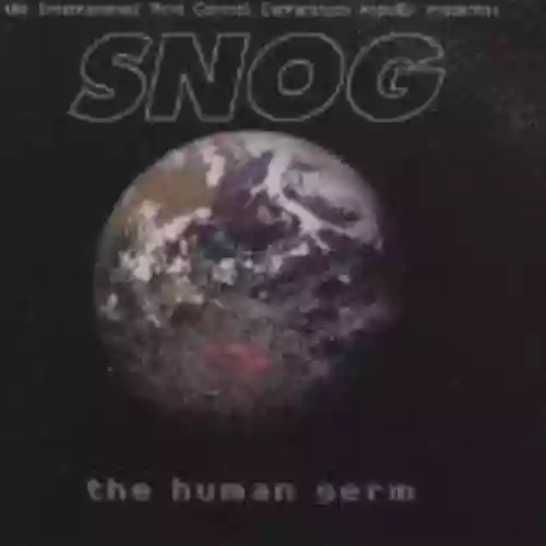 Cover Snog - The Human Germ