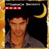 Samuele Bersani: Freak
