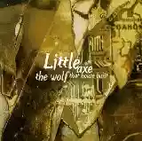 Little Axe: The Wolf That House Built
