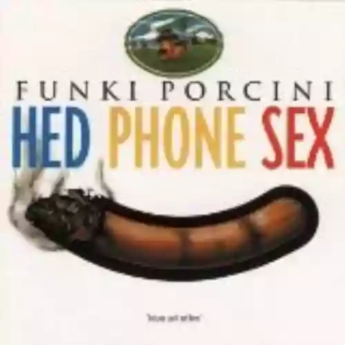 Cover Funki Porcini - Hed Phone Sex