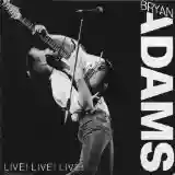 Bryan Adams: Live! Live! Live!
