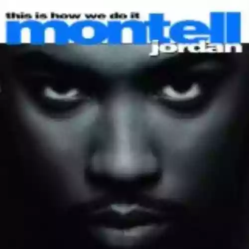 Cover Montell Jordan - This Is How We Do It