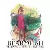 Beardfish: Sleeping in Traffic: Part One