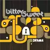 Bitter:Sweet: Drama
