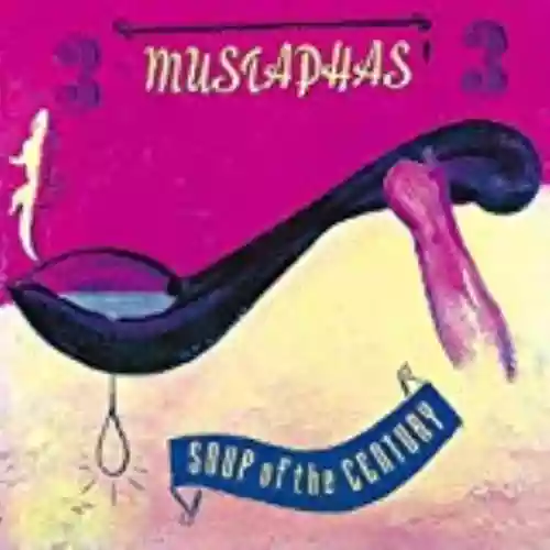 Cover 3 Mustaphas 3 - Soup of the Century