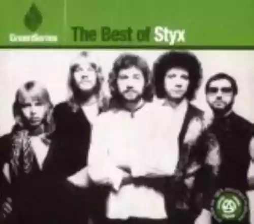 Cover Styx - Green Series: The Best of Styx