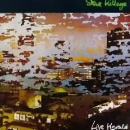 Cover Steve Hillage - Live Herald