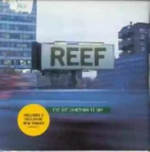 Cover Reef - I've Got Something to Say