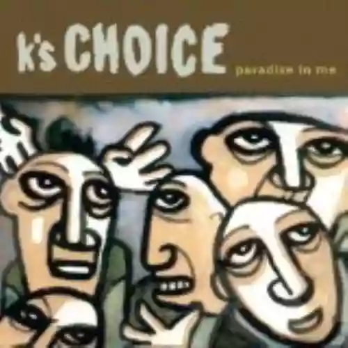 Cover K's Choice - Paradise in Me