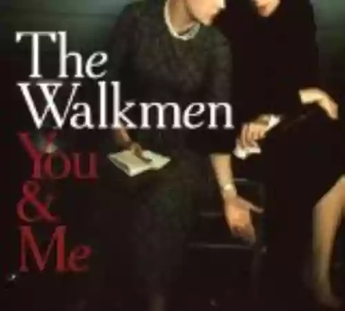 Cover The Walkmen - You & Me