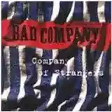 Bad Company: Company Of Strangers