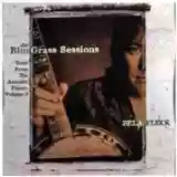 Béla Fleck: The Bluegrass Sessions: Tales from the Acoustic Planet, Volume 2