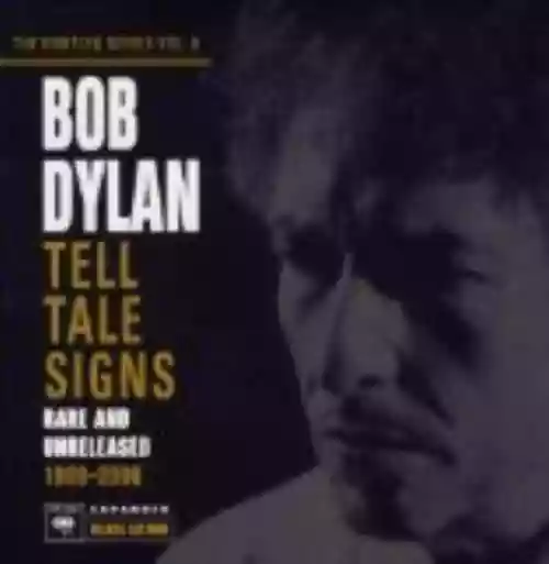 Cover di The Bootleg Series, Volume 8: Tell Tale Signs: Rare and Unreleased 1989–2006