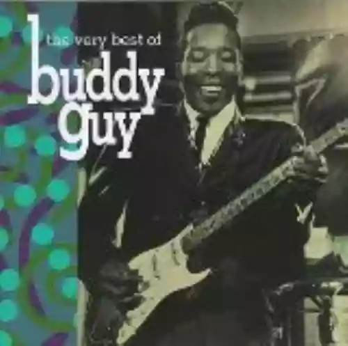 Cover Buddy Guy - The Very Best of Buddy Guy