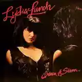 Lydia Lunch: Queen Of Siam