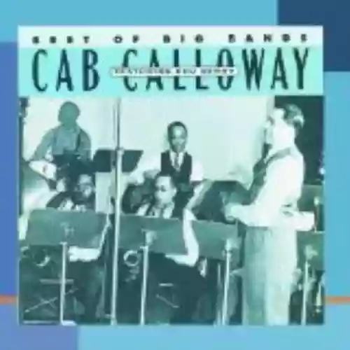 Cover Cab Calloway - Best of the Big Bands: Cab Calloway