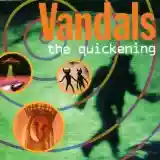 The Vandals: The Quickening