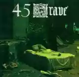 45 Grave: Sleep In Safety
