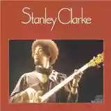 Stanley Clarke: Stanley Clarke