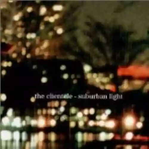 Cover The Clientele - Suburban Light