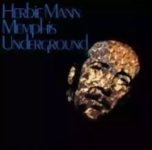 Cover Herbie Mann - Memphis Underground
