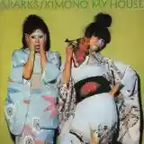 Sparks: Kimono my house