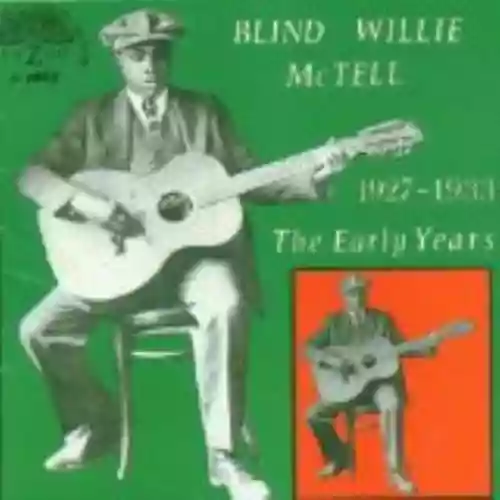 Cover Blind Willie McTell - The Early Years (1927-1933)