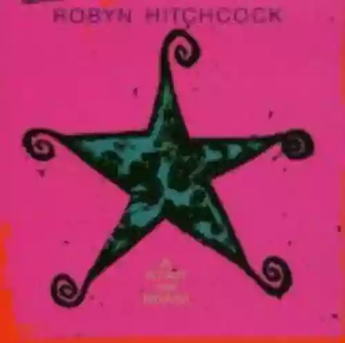 Cover Robyn Hitchcock - A Star for Bram